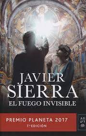 El cuerpo de una joven es asesinado, en extrañas circunstancias, a riberas del río baztán, en navarra. El Fuego Invisible Premio Planeta 2017 Autores Espanoles E Iberoamericanos Amazon De Sierra Javier Fremdsprachige Bucher