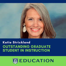 Mary Katherine Strickland, from Augusta, Ga., was awarded the 2020  Outstanding Graduate Student in Instruction honor at Augusta University.  While a graduate student, Strickland also taught full-time, presented at  the Impacting Student