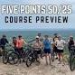 Five Points 50/25 Course Preview