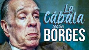 La CÁBALA: el SECRETO de BORGES (Siete Noches VI)