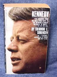 Kennedy by Sorensen, Theodore C.: Good Mass Market Paperback (1966) First  Thus 1st Printing.