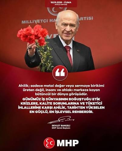 Genel Başkanımız Sayın Devlet BAHÇELİ'nin, “Ahilik Haftası” münasebetiyle yapmış oldukları açıklama @dbdevletbahceli @milliyetcihareketpartisi