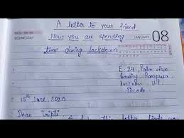 The following sample letter format illustrates the information you need to include when writing a letter, along with advice on the appropriate font, salutation, spacing, closing. Write A Letter To Your Friend How You Are Spending Time During Lockdown Youtube