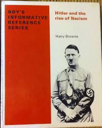 Hitler and the Rise of Nazism: Browne ...