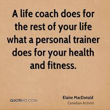 Coaching Health Coaching Quotes Life Coach Quotes Funny Health Quotes