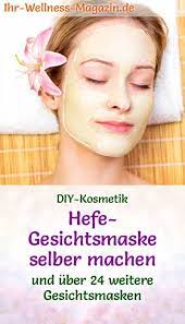 Hefe Gesichtsmaske Selber Machen Rezept Und Anleitung Gesichtsmasken Selber Machen Gesicht Pflege Gesichtsmaske