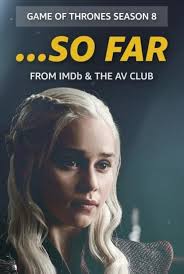 "So Far" "Game of Thrones" Season 8 (TV Episode 2018)