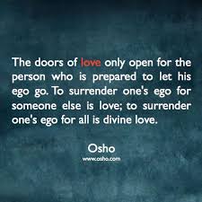 Pin By Anselmo Arce On Musings Osho Ego Quotes Osho Quotes Surrender Quotes