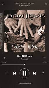 A bed of roses show is a true tribute to bon jovi performed in authentic costuming, voice, music and showmanship. Bed Of Roses Bon Jovi Bon Jovi Keep The Faith Songs