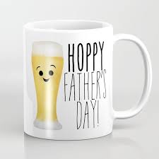In catholic countries of europe. Hoppy Father S Day Coffee Mug By Avenger Society6