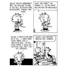 Pin By Ericka Arends Tieman On Calvin And Hobbes Calvin And Hobbes Quotes Calvin And Hobbes Comics Calvin And Hobbes