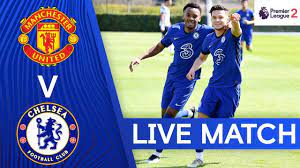Authentication or subscription with a tv, isp or streaming provider may be required. Manchester United V Chelsea Premier League 2 Live Match Youtube
