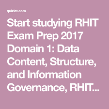 Start Studying Rhit Exam Prep 2017 Domain 1 Data Content Structure And Information Governance Information Governance Revenue Cycle Management Data Analytics