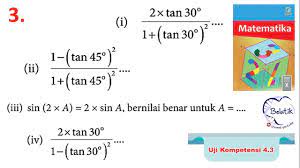 Berikut ini adalah soal dengan diskusi kelas 10 semester 1 dan 2 matematika di tahun ajaran 20172018. No 3 Buku Paket Bse Matematika Wajib 10 Sma Ma Stm Smk Revisi 2017 Uji Kompetensi 4 3 Trigonometri Youtube
