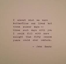 John Keats Quote Typed On Typewriter Typewriter Poem Typewriter Quote Keats Quotes John Keats Quotes John Keats