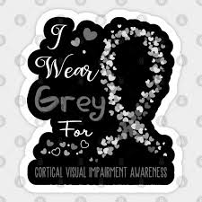 i wear grey for cortical visual