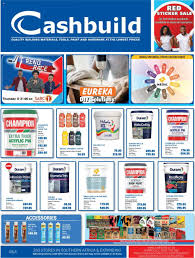 If you're looking to save even more, you can browse the latest cashbuild hardware promotions from the cashbuild catalogue or from cashbuild online. Cashbuild Catalogue Cashbuild Catalogue 20 Jul 22 Aug 2021