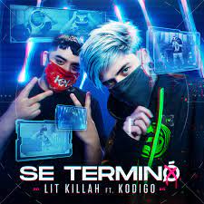 Todas las canciones se pueden descargar y escuchar musica online en alta calidad 320kpbs, m4a, itunes. Se Termino Feat Kodigo Song By Lit Killah Kodigo Spotify