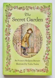 The Secret Garden By Frances Hodgson Burnett Illustrated By Tasha Tudor Secret Garden Book Classic Books Books