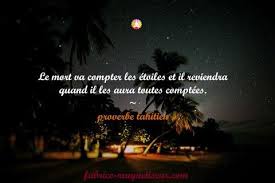 Une etoile dans ce ciel etoil and eacute. Proverbe Africain Pour Un Deces Les Plus Beaux Proverbes