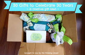 My name is anne, and i would love to help you with your gift giving challenges. 30 Gifts To Celebrate 30 Years The Thinking Closet