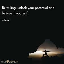 Becoming your best you quotes by various authors like myles munroe along with images, wallpapers and posters of them. Be Willing Unlock Your P Quotes Writings By Usha Sree Yourquote