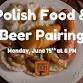 Polish Food and Beer Pairing — Brown Iron - 2