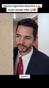 Descubre Que Su Esposo Lo Engaña Parte 2
