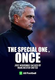 Jose mourinho has been sacked as head coach of tottenham. All Football Breaking Jose Mourinho Sacked By Man Utd Facebook