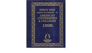 While most credit cards with th. Who S Who Among Students In American Colleges Universities 1996 9789996465758 Amazon Com Books