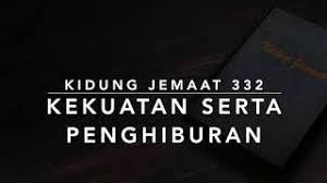 We did not find results for: Kekuatan Serta Penghiburan Kj 332