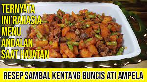 Kering tempe | resep cara membuat kering tempe untuk nasi. Resep Sambal Kentang Buncis Ati Ampela Ternyata Ini Rahasia Menu Andalan Saat Hajatan Youtube