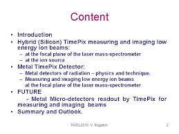 During a flight, there might be some t_____, when the plane can move in the air quite violently. Metal And Hybrid Time Pix Detectors Imaging Beams