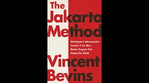 Government helped the indonesian military kill approximately one million innocent civilians. Author Vincent Bevins On The Jakarta Method Past Violence Present Capitalism Youtube