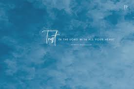 Trust In The Lord Believers4ever Com Wallpaper Bible Bible Verse Desktop Wallpaper Bible Quotes Mostly graphic and web, but i'm also. bible verse desktop wallpaper