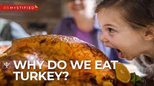 | what about turkey alternatives? Demystified Why Do We Eat Turkey On Thanksgiving Encyclopaedia Britannica Youtube