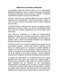 Es el ejercicio complementario y en igualdad de condiciones de diversas formas, concepciones, saberes y prácticas democráticas reconocidas constitucionalmente en el estado plurinacional de bolivia. Democracia E Interculturalidad Interculturalidad Diversidad Cultural