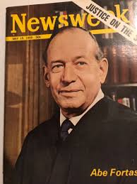 NEWSWEEK Magazine : ABE FORTAS Supreme Court Judge May 19, 1969; VF,  historic