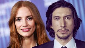 Jessica Chastain & Adam Driver Star In 'The Dealer' Drama Series Ordered By  Apple From Media Res