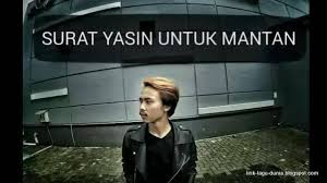 Saking seringnya surat yasin dijadikan bacaan di berbagai pertemuan dan kesempatan, sehingga hadits 2. Musik Indonesia Surat Yasin Untuk Mantan Lirik Ku Facebook