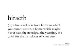 Hiraeth Linguistics Resources Unusual Words Words Quotes Aesthetic Words