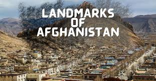 Historical Places of Afghanistan
