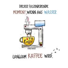 Pin Von Sonja Auf Einhorner Lustige Zitate Und Spruche Kaffee Spruche Coole Spruche