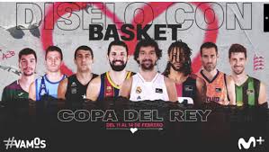 ¿cuándo es la copa del rey? The Acb Cup Available To Everyone On Movistar Lite Football24 News English