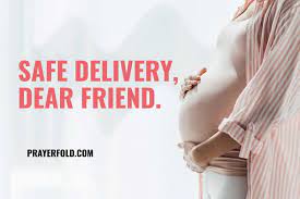Prayer For Safe Delivery Of A Friend Prayer Fold