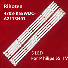 Philips greenpower led toplighting compact. Led Backlight Strip 5 Lamp For Philips 55 Tv K550wdc1 A1 4708 K55wdc A2113n01 55u5080 Led Bar Lights Aliexpress