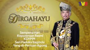 Hari keputeraan rasmi agong dipinda kepada 8 jun. Program Khas Dirgahayu Sempena Hari Keputeraan Rasmi Agong Youtube