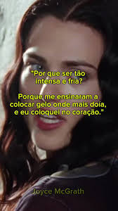 Por que ser intensa e fria?