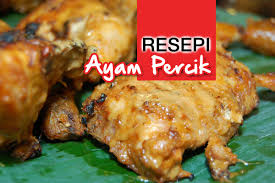 Resepi Ayam Percik Women Online Magazine