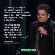 Best ★patton oswalt★ quotes at quotes.as. Patton Oswalt I M Still Very Much An Atheist Book Of Doubt
